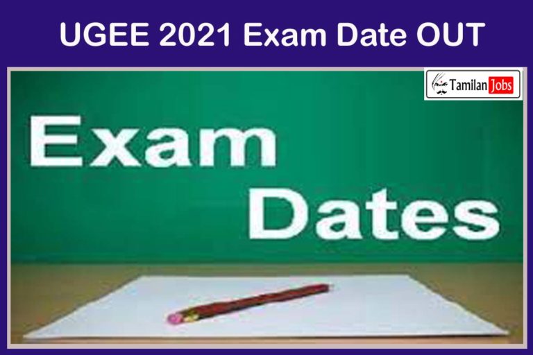 UGEE 2021 Exam Date OUT