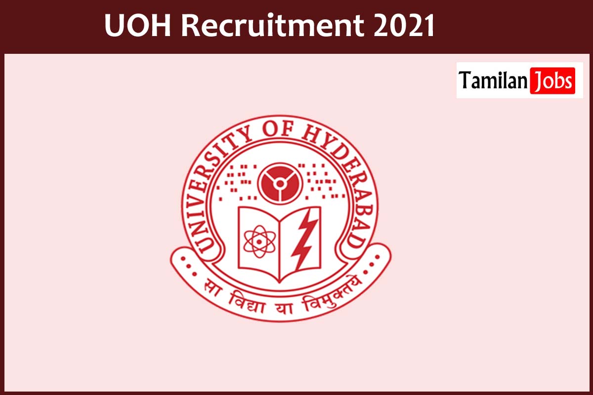 UOH Recruitment 2021