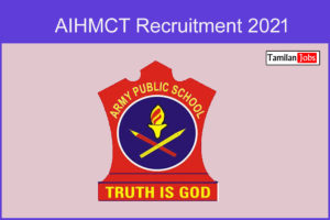 AIHMCT Recruitment 2021