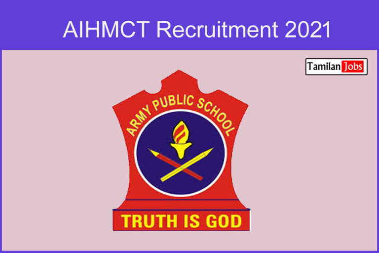 AIHMCT Recruitment 2021