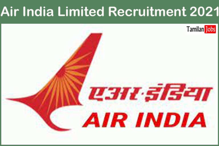 Air India Limited Recruitment 2021