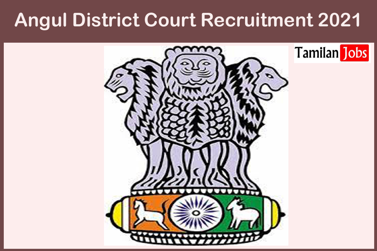 Angul District Court Recruitment 2021