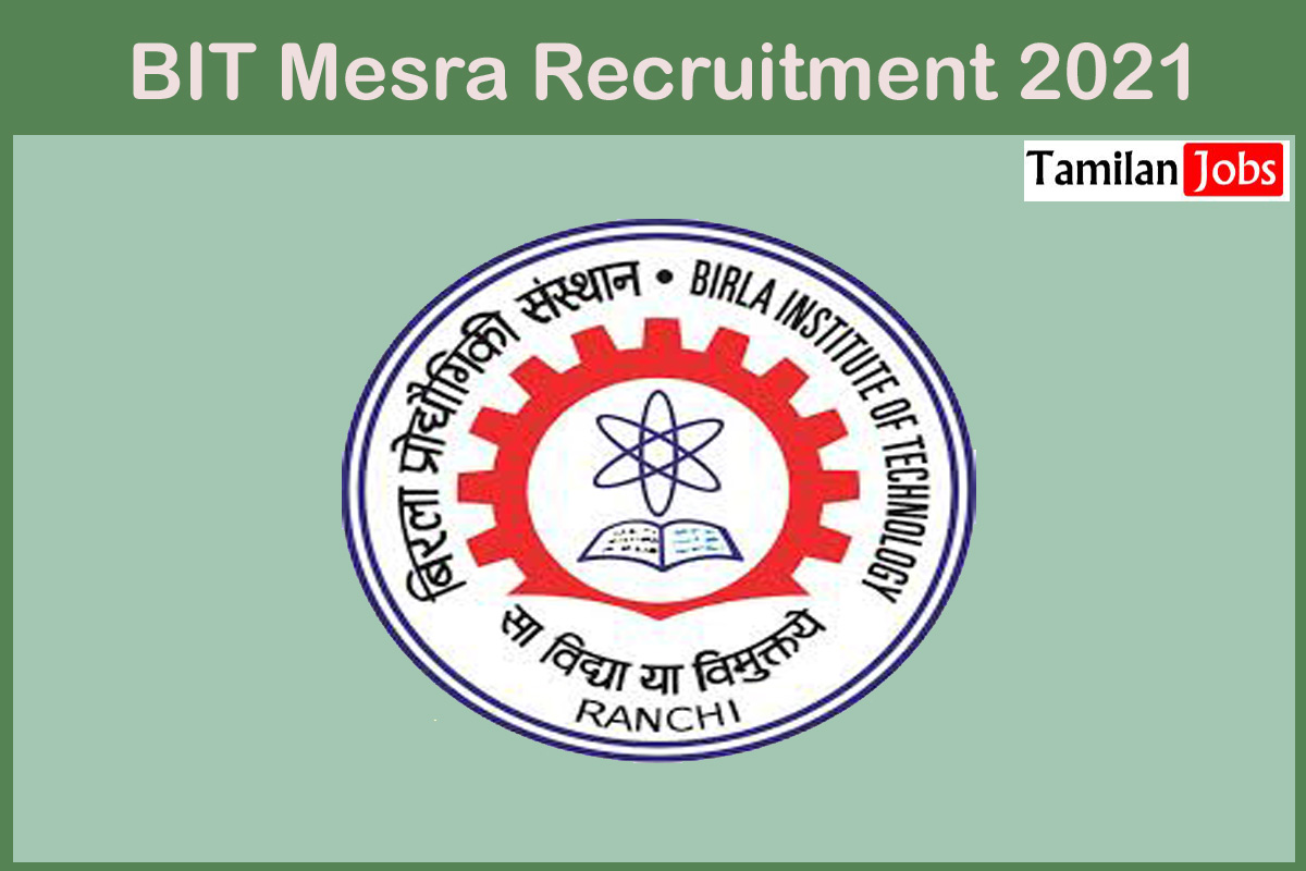 BIT Mesra Recruitment 2021