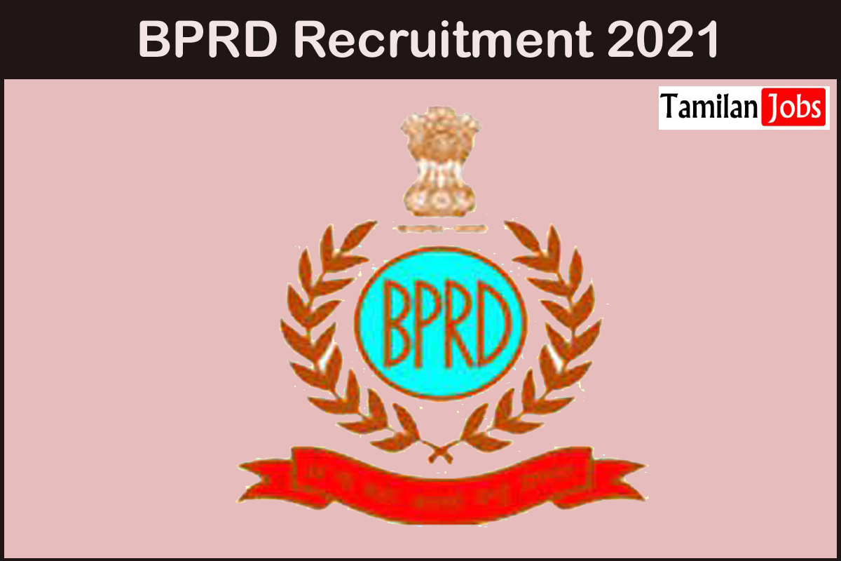 Bprd Recruitment 2021