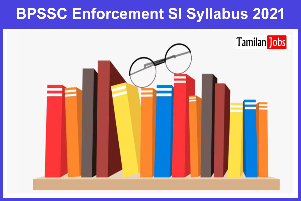 BPSSC Enforcement SI Syllabus 2021