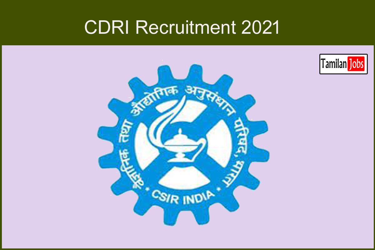 Cdri Recruitment 2021