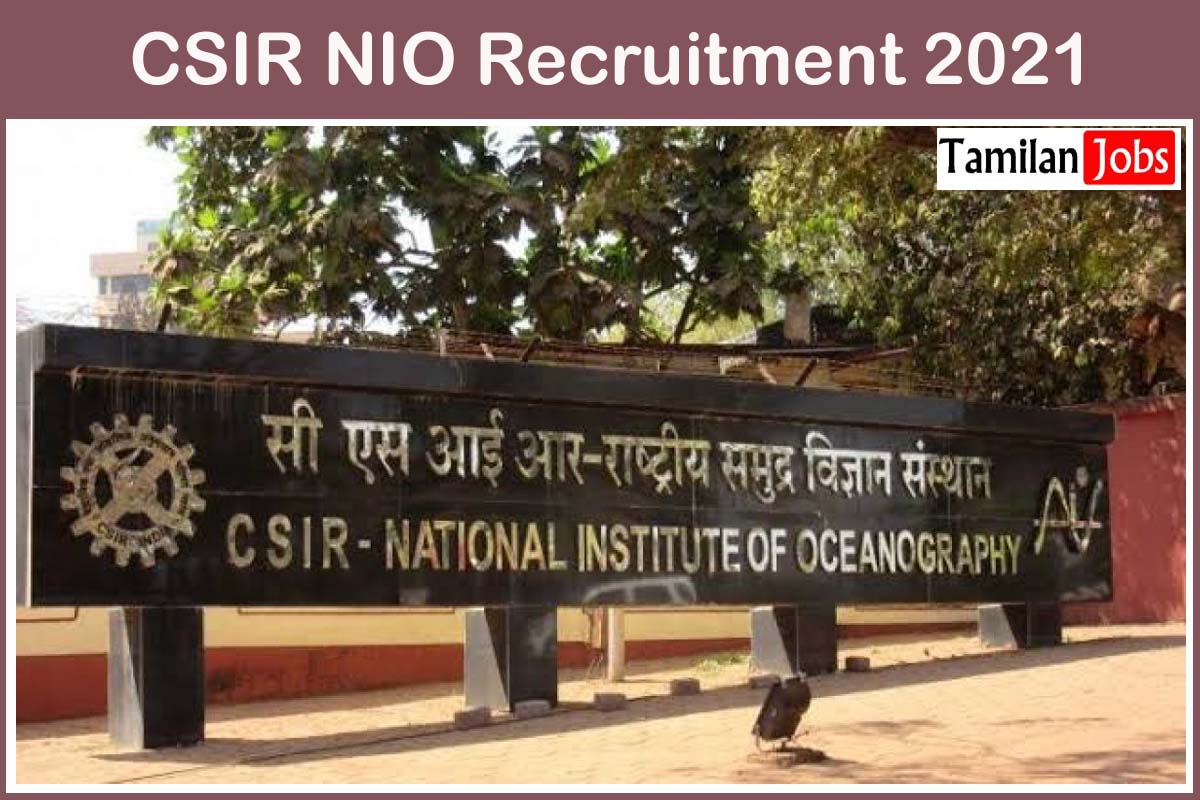 CSIR NIO Recruitment 2021 - Tamilan Jobs CSIR NIO Recruitment 2021