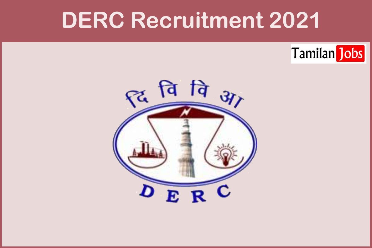 DERC Recruitment 2021 - Tamilan Jobs DERC Recruitment 2021