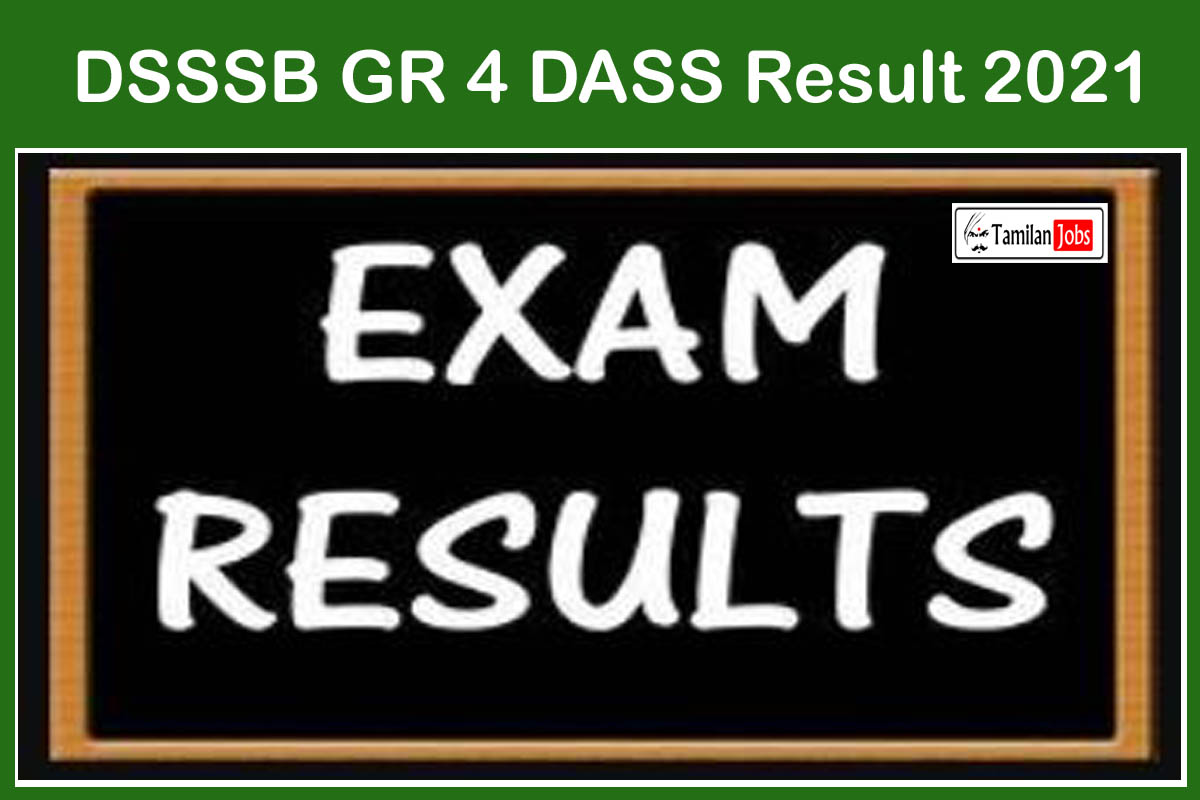 DSSSB GR 4 DASS Result 2021