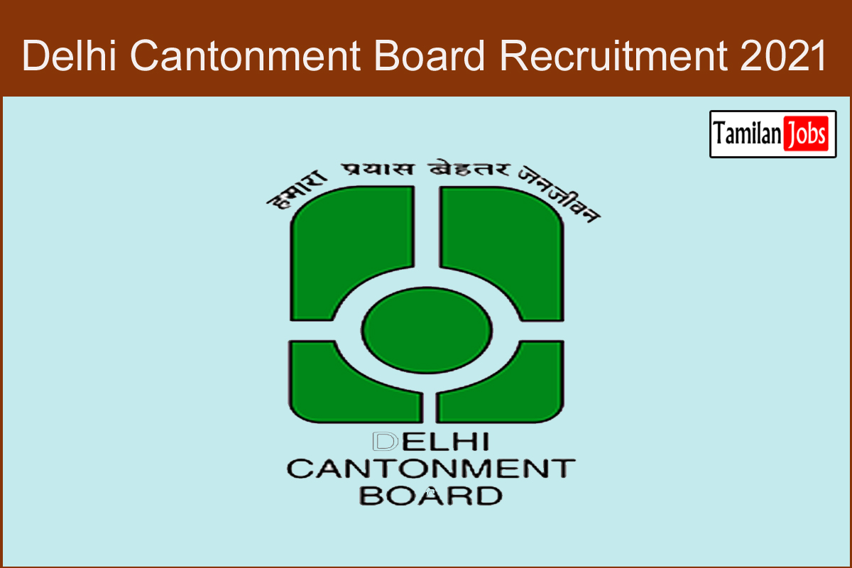 Delhi Cantonment Board Recruitment 2021