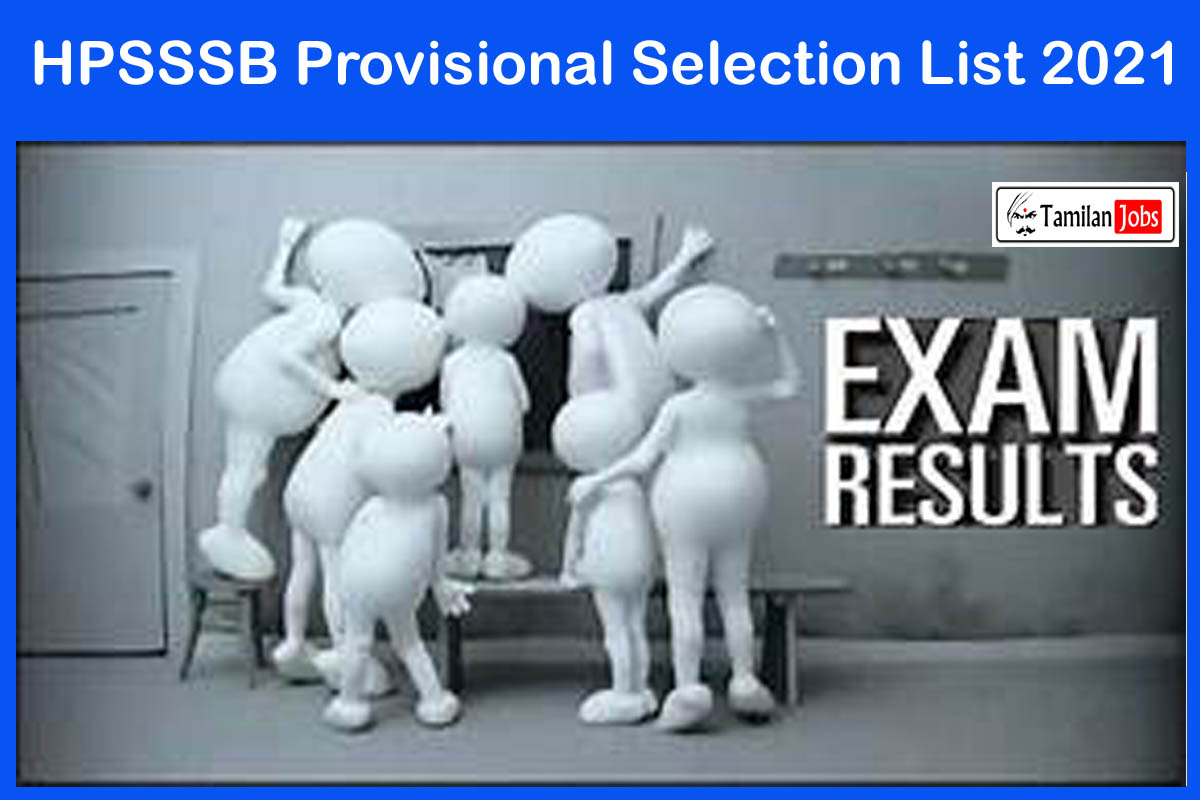 HPSSSB Provisional Selection List 2021
