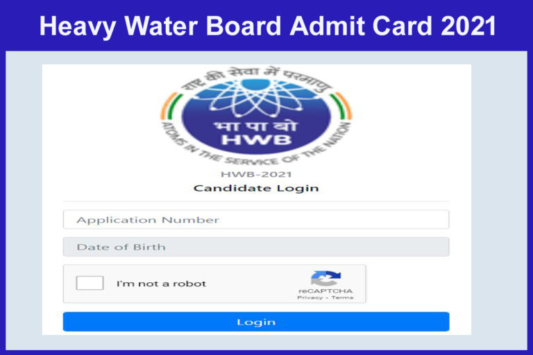 Heavy Water Board Admit Card 2021