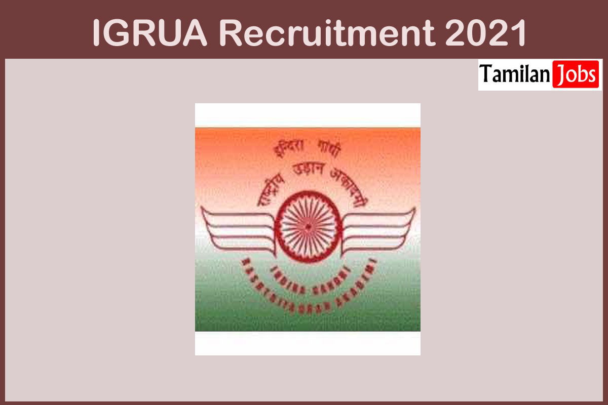IGRUA Recruitment 2021