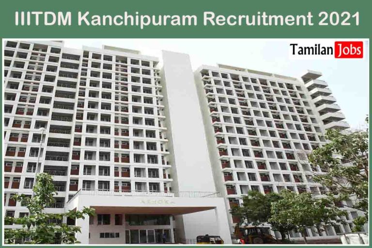 IIITDM Kanchipuram Recruitment 2021
