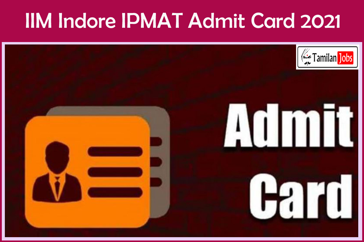 IIM Indore IPMAT Admit Card 2021