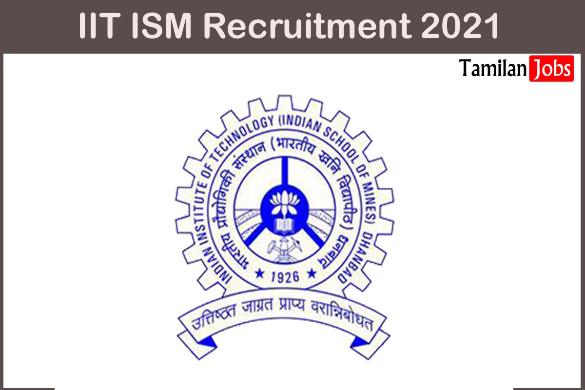 IIT ISM Recruitment 2021