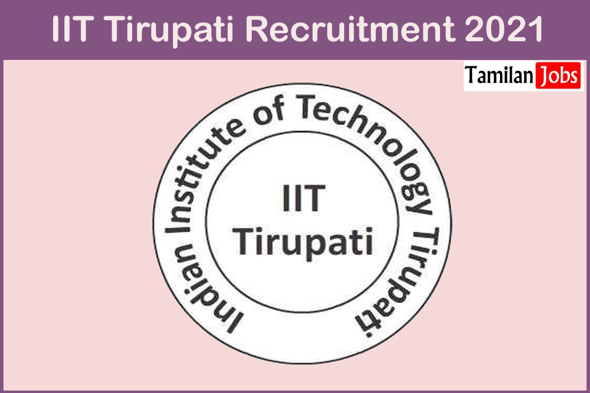 IIT Tirupati Recruitment 2021