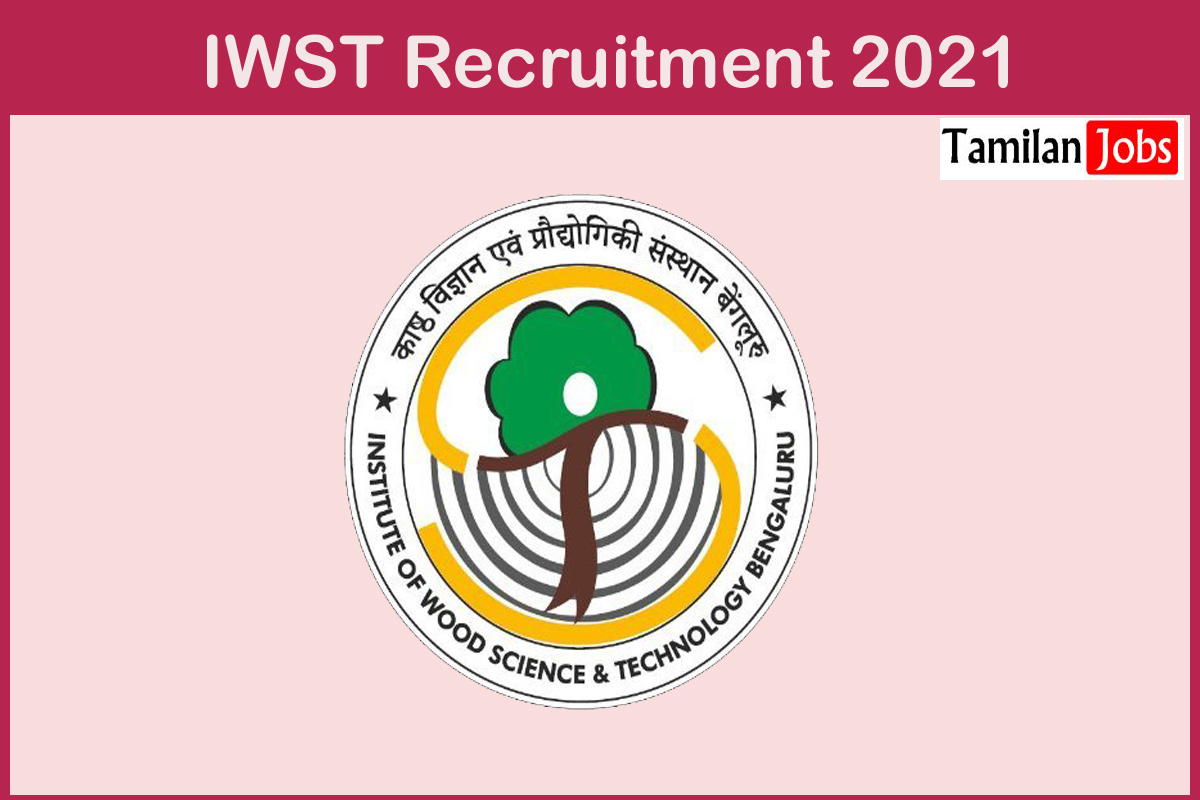 Iwst Recruitment 2021