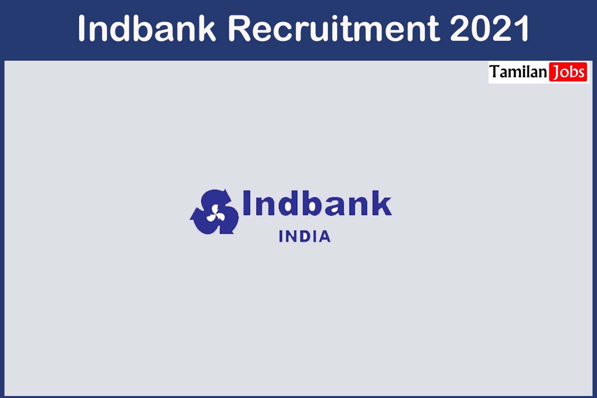 Indbank Recruitment 2021