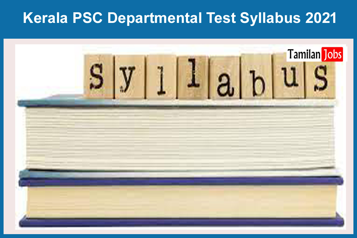 Kerala PSC Departmental Test Syllabus 2021