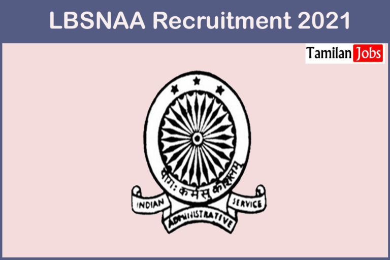 LBSNAA Recruitment 2021 Out – Apply For Officer, Principal Jobs