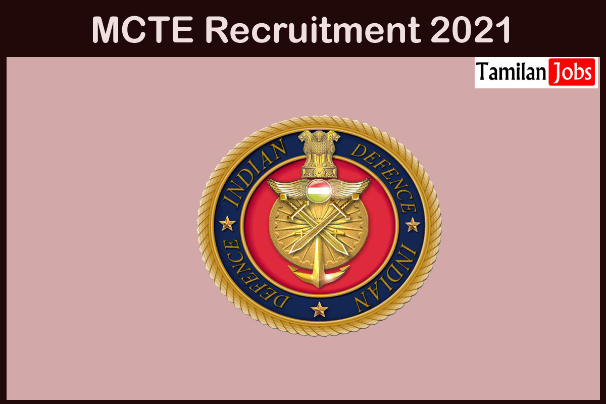 MCTE Recruitment 2021