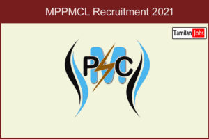 MPPMCL Recruitment 2021 - Tamilan Jobs MPPMCL Recruitment 2021
