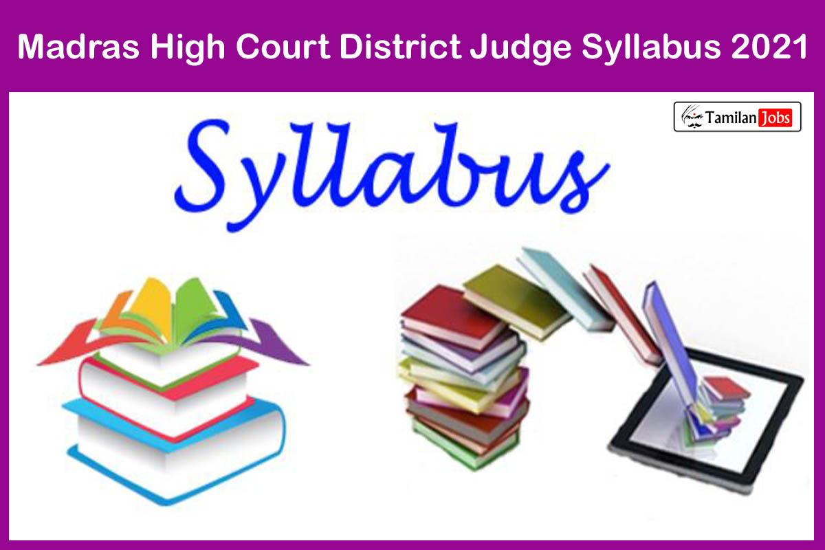 Madras High Court District Judge Syllabus 2021