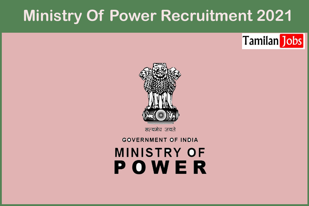 Ministry Of Power Recruitment 2021