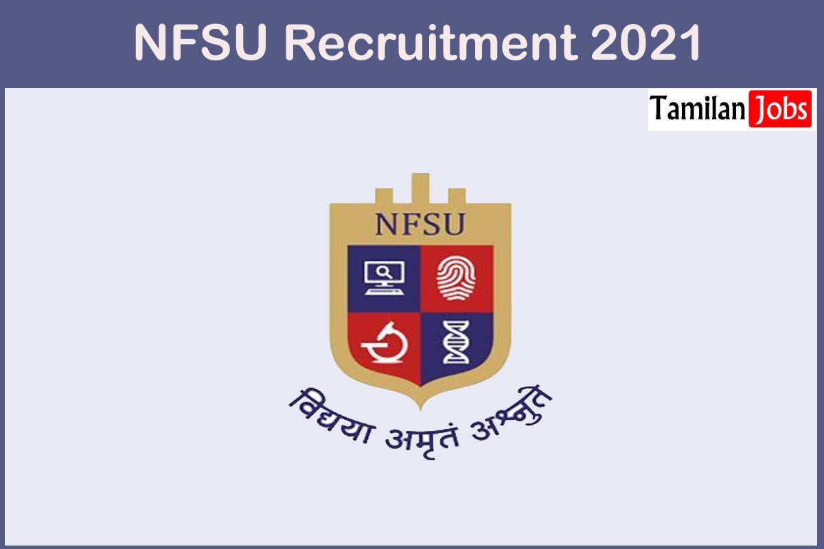 NFSU Recruitment 2021