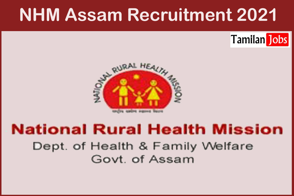 NHM Assam Recruitment 2021