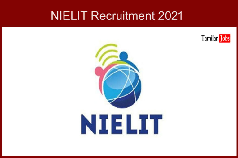 NIELIT Recruitment 2021 Out – Apply For Various  Faculty Jobs