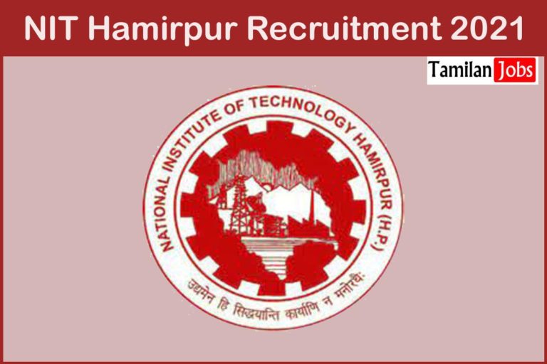 NIT Hamirpur Recruitment 2021