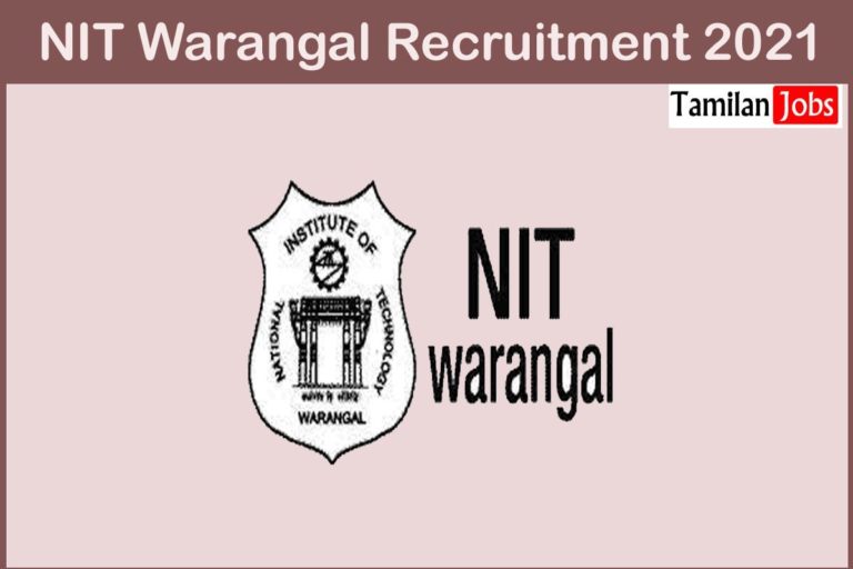 NIT Warangal Recruitment 2021