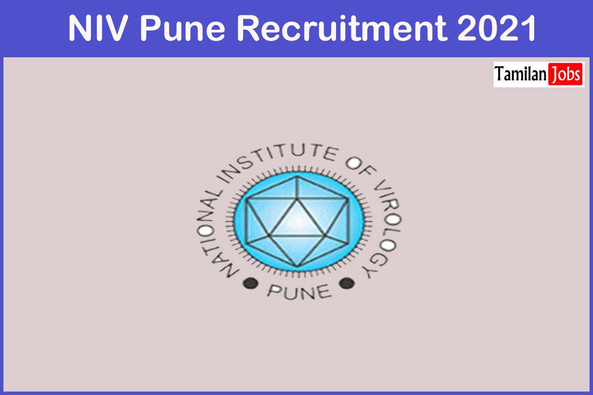 NIV Pune Recruitment 2021