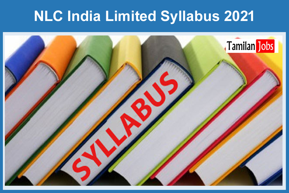 Nlc India Limited Syllabus 2021