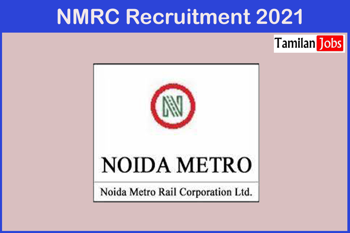NMRC Recruitment 2021 - Tamilan Jobs NMRC Recruitment 2021