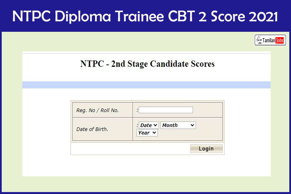 NTPC Diploma Trainee CBT 2 Score 2021