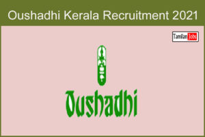 Oushadhi Kerala Recruitment 2021