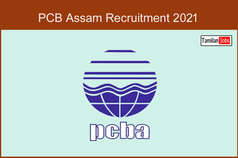 PCB Assam Recruitment 2021