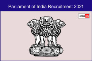 Parliament of India Recruitment 2021