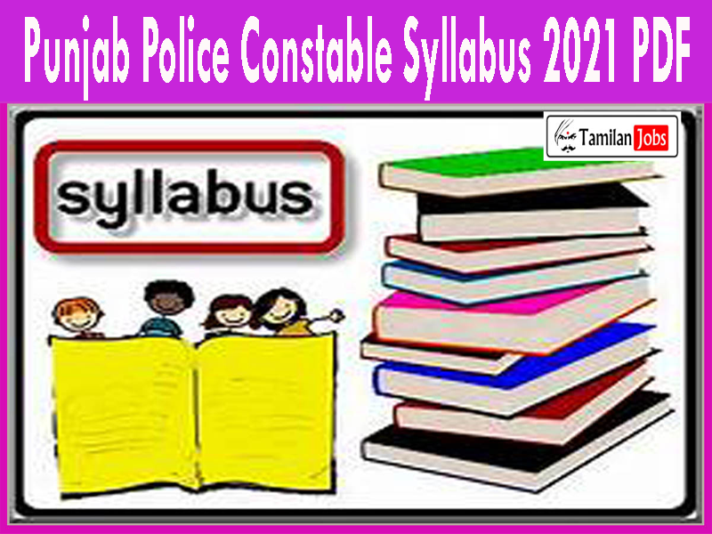 Punjab Police Constable Syllabus 2021 PDF
