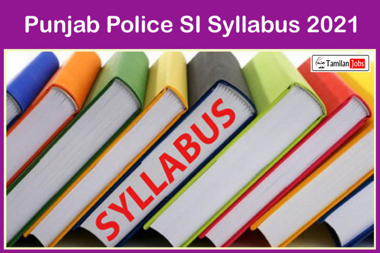Punjab Police SI Syllabus 2021