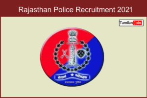 Rajasthan Police Recruitment 2021