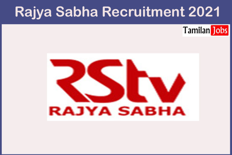 Rajya Sabha Recruitment 2021