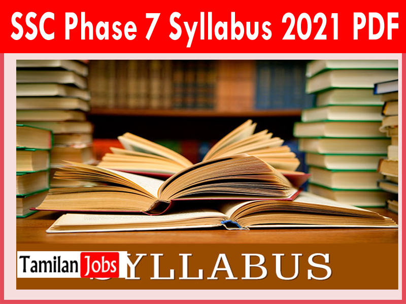 Ssc Phase 7 Syllabus 2021 Pdf