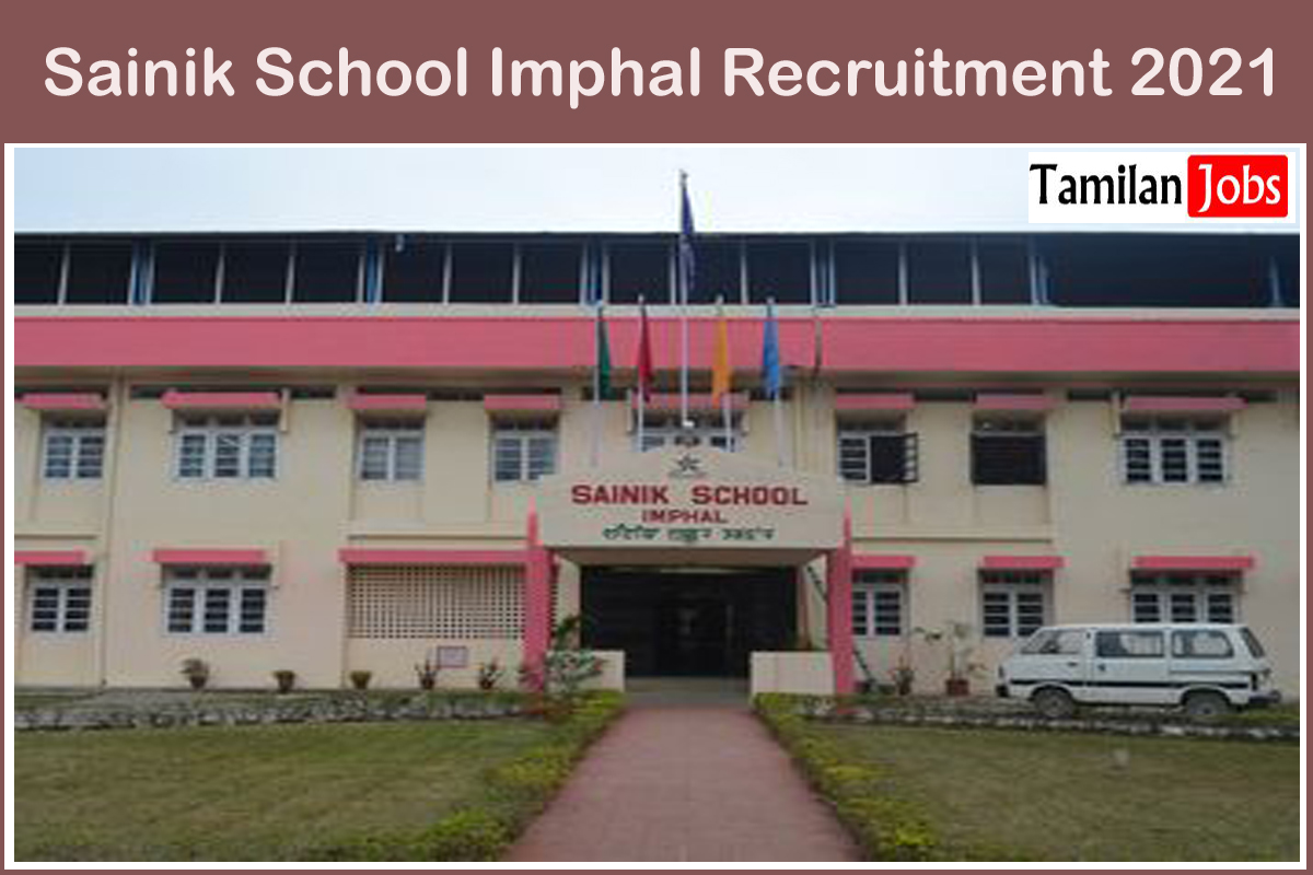 Sainik School Imphal Recruitment 2021