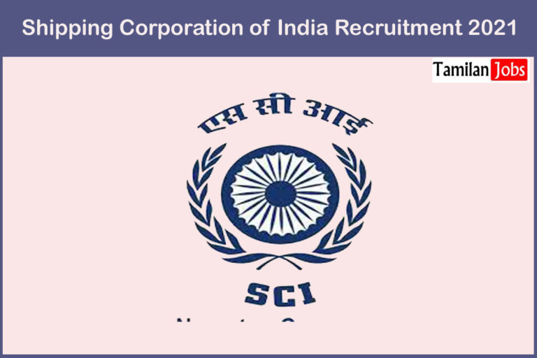 Shipping Corporation of India Recruitment 2021