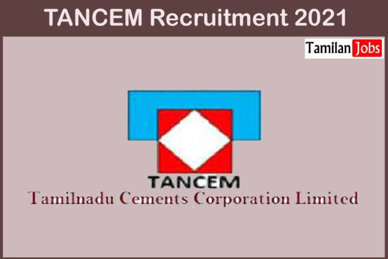 TANCEM Recruitment 2021