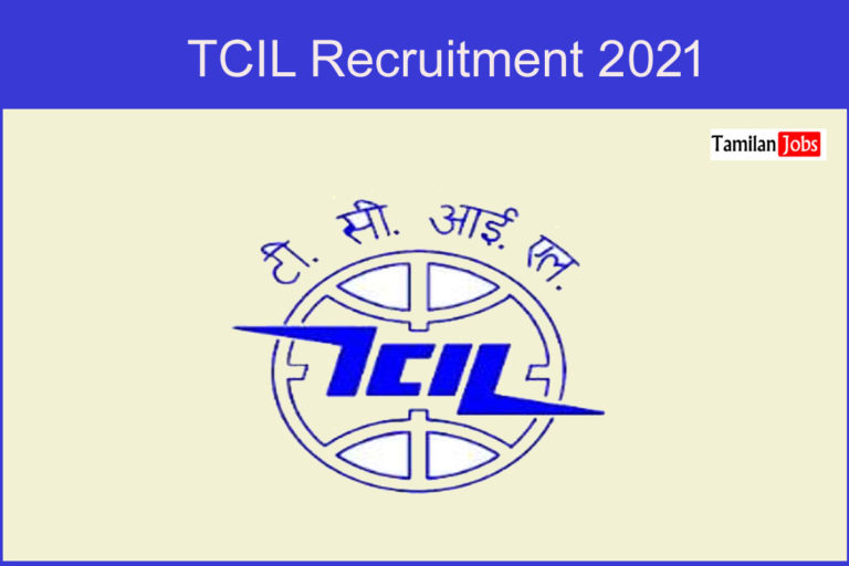 TCIL Recruitment 2021